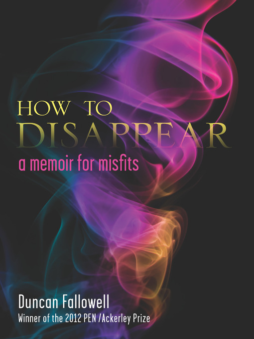 Title details for How to Disappear by Duncan Fallowell - Available